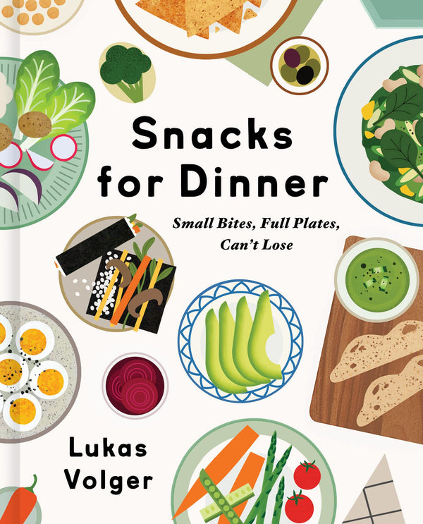 $13.50 – Shop today – grab it now! – Snacks for Dinner: Small Bites, Full Plates, Can't Lose | Harper Wave | Books | STORE 24 HOURS