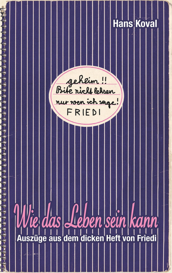 $28.50 – Fast delivery on your order! – Wie das Leben sein kann: Auszüge aus dem dicken Heft von Friedi (German Edition) | Books on Demand | Books | STORE 24 HOURS