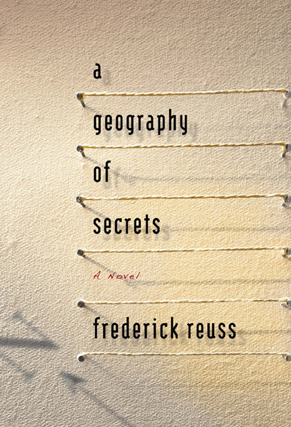$10.55 – Only $10.55! – A Geography of Secrets | Unbridled Books | Books | STORE 24 HOURS