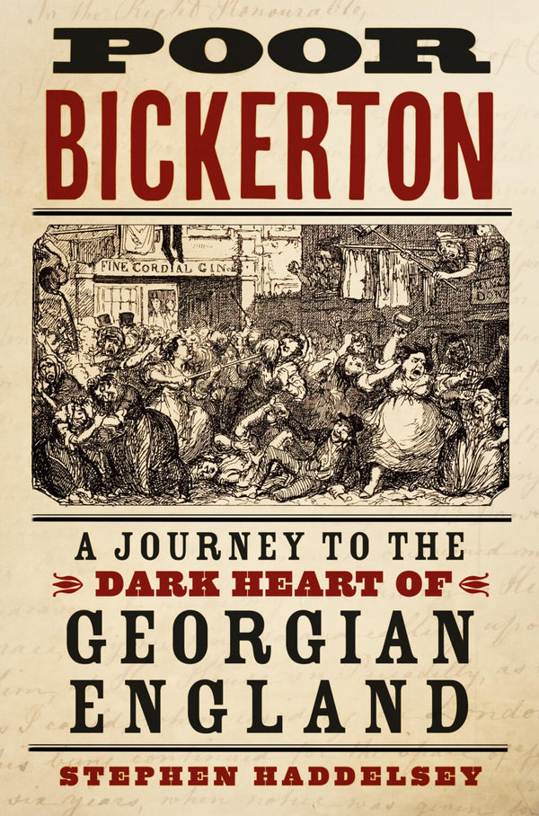 $21.53 – Limited quantity, $21.53 only! – Poor Bickerton: A Journey to the Dark Heart of Georgian England | The History Press | Books | STORE 24 HOURS