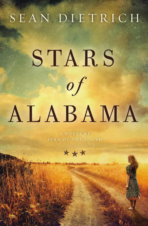 $7.49 – Only $7.49 – grab it instantly! – Stars of Alabama: A Novel by Sean of the South | Thomas Nelson | Books | STORE 24 HOURS