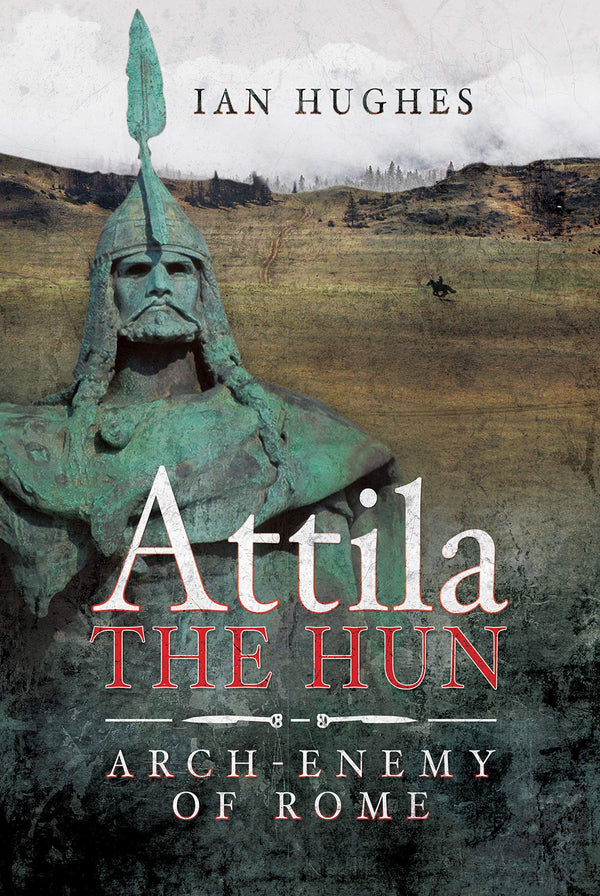 $20.08 – Order now for instant delivery! – Attila the Hun: Arch-Enemy of Rome | Pen & Sword Military | Books | STORE 24 HOURS